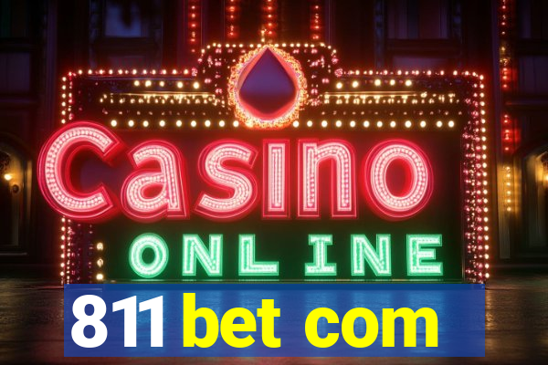 811 bet com